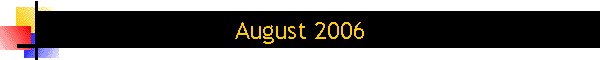 August 2006