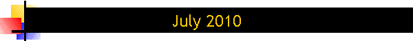 July 2010